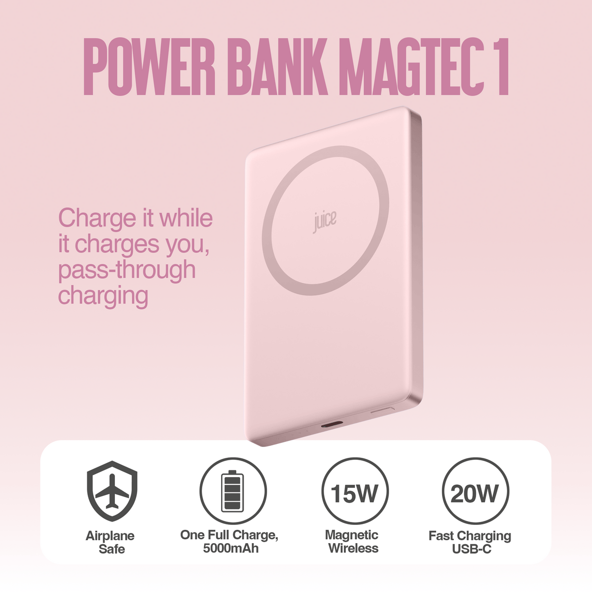 Juice 1 Charge Mag Tec Power Bank – 5,000mAh – iPhone 18 Colour Match – Pink – Product Spec